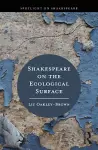 Shakespeare on the Ecological Surface cover