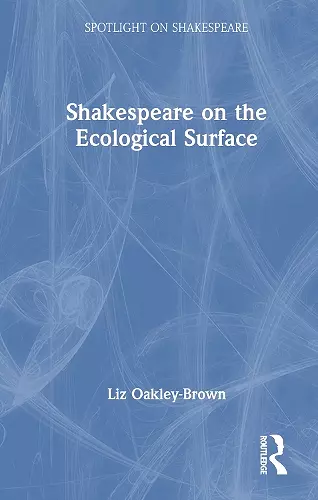 Shakespeare on the Ecological Surface cover