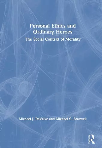 Personal Ethics and Ordinary Heroes cover