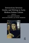 Interactions between Orality and Writing in Early Modern Italian Culture cover