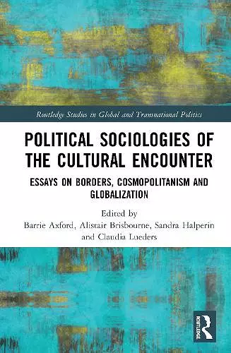 Political Sociologies of the Cultural Encounter cover