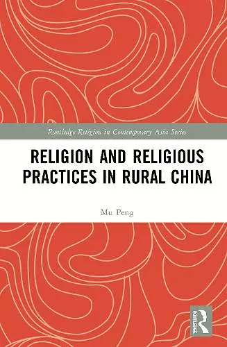 Religion and Religious Practices in Rural China cover