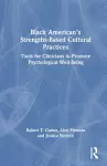 Black American’s Strengths-Based Cultural Practices cover