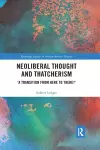 Neoliberal Thought and Thatcherism cover