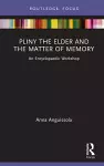 Pliny the Elder and the Matter of Memory cover