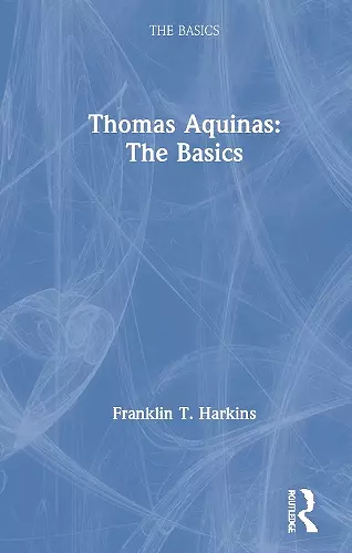 Thomas Aquinas: The Basics cover