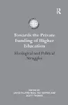 Towards the Private Funding of Higher Education cover