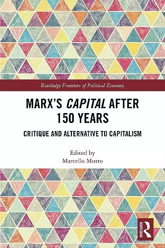 Marx's Capital after 150 Years cover