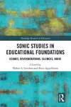 Sonic Studies in Educational Foundations cover