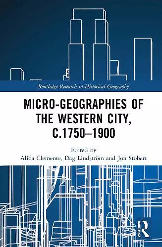 Micro-geographies of the Western City, c.1750–1900 cover