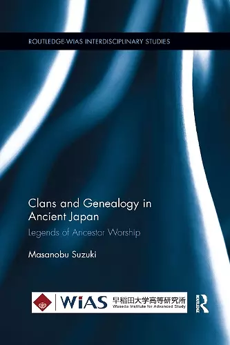 Clans and Genealogy in Ancient Japan cover