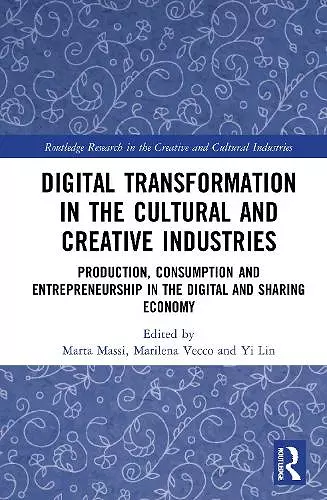 Digital Transformation in the Cultural and Creative Industries cover