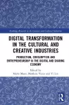 Digital Transformation in the Cultural and Creative Industries cover