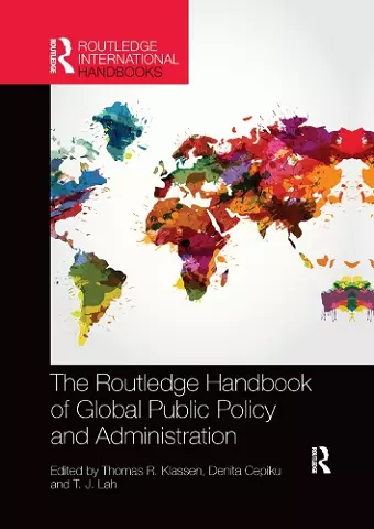 The Routledge Handbook of Global Public Policy and Administration cover