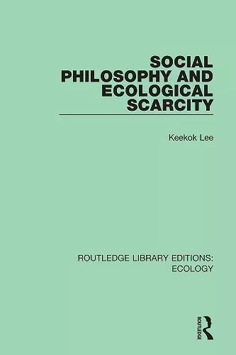 Social Philosophy and Ecological Scarcity cover