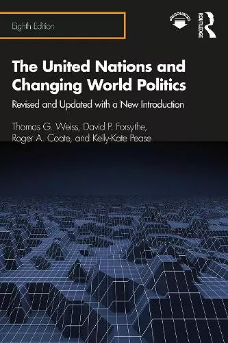 The United Nations and Changing World Politics cover