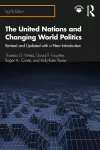 The United Nations and Changing World Politics cover