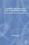 Capitalism and Democracy in the Twenty-First Century cover
