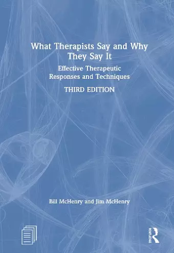 What Therapists Say and Why They Say It cover