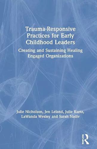 Trauma-Responsive Practices for Early Childhood Leaders cover