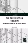 The Construction Precariat cover