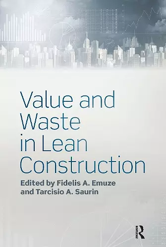 Value and Waste in Lean Construction cover