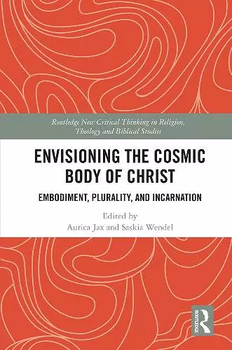 Envisioning the Cosmic Body of Christ cover