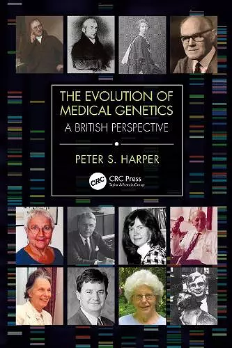 The Evolution of Medical Genetics cover