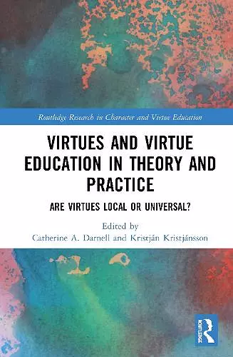 Virtues and Virtue Education in Theory and Practice cover