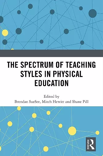 The Spectrum of Teaching Styles in Physical Education cover