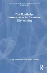 The Routledge Introduction to American Life Writing cover