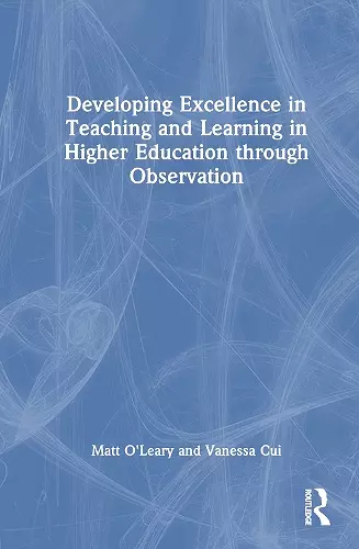 Developing Excellence in Teaching and Learning in Higher Education through Observation cover