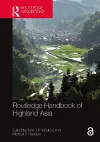 Routledge Handbook of Highland Asia cover