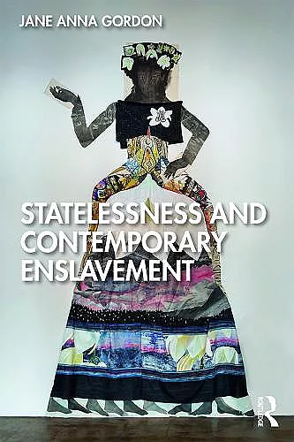 Statelessness and Contemporary Enslavement cover