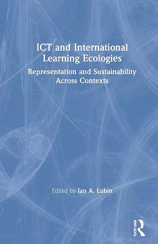 ICT and International Learning Ecologies cover