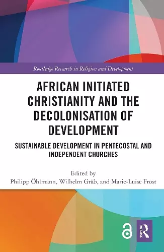 African Initiated Christianity and the Decolonisation of Development cover