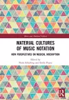 Material Cultures of Music Notation cover