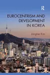 Eurocentrism and Development in Korea cover