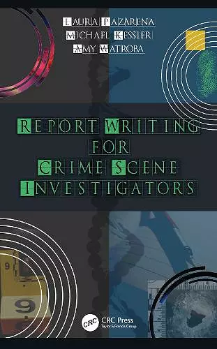 Report Writing for Crime Scene Investigators cover