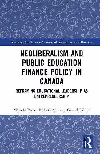 Neoliberalism and Public Education Finance Policy in Canada cover