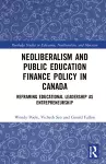 Neoliberalism and Public Education Finance Policy in Canada cover