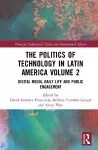 The Politics of Technology in Latin America (Volume 2) cover