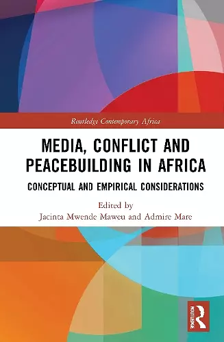 Media, Conflict and Peacebuilding in Africa cover