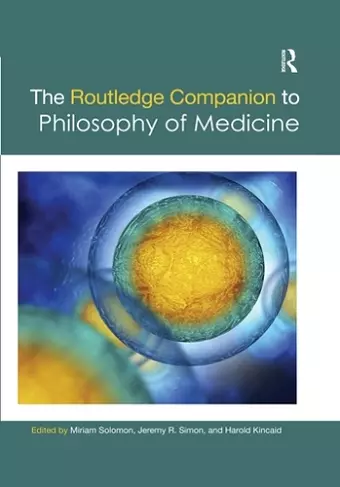 The Routledge Companion to Philosophy of Medicine cover