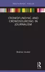 Crowdfunding and Crowdsourcing in Journalism cover