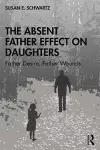 The Absent Father Effect on Daughters cover