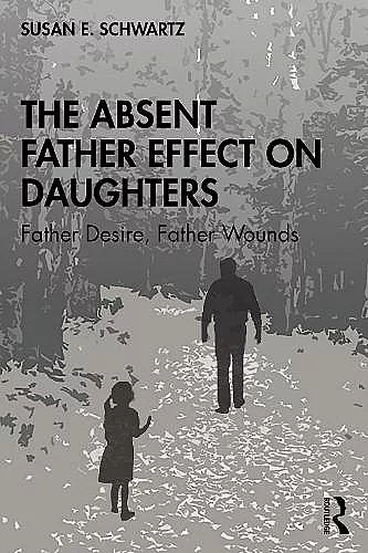 The Absent Father Effect on Daughters cover