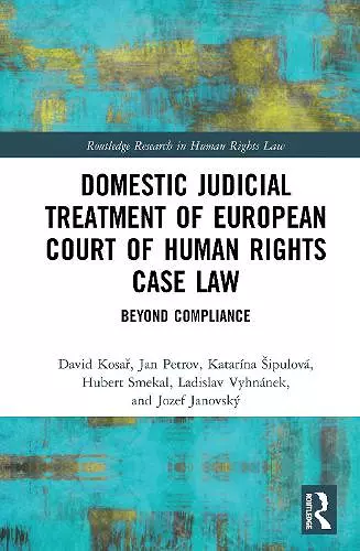 Domestic Judicial Treatment of European Court of Human Rights Case Law cover