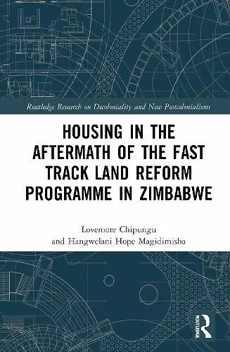 Housing in the Aftermath of the Fast Track Land Reform Programme in Zimbabwe cover