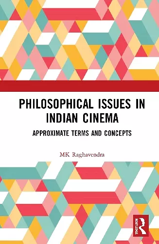 Philosophical Issues in Indian Cinema cover